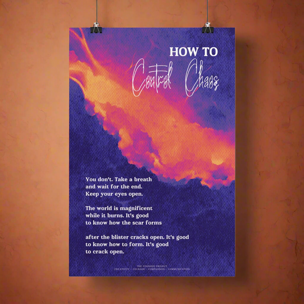 How to Control Chaos Poetry + Art Poster