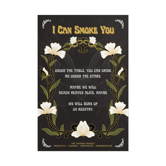 I Can Smoke You Poetry + Art Poster