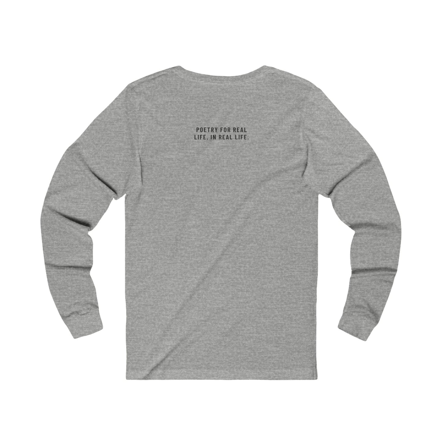 Woke Up Like This Poetry + Art Long Sleeve T-Shirt