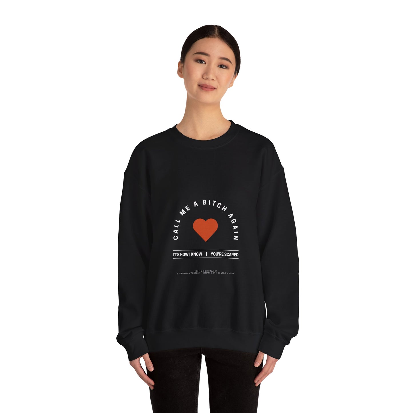Call Me a Bitch Again Poetry + Art Sweatshirt