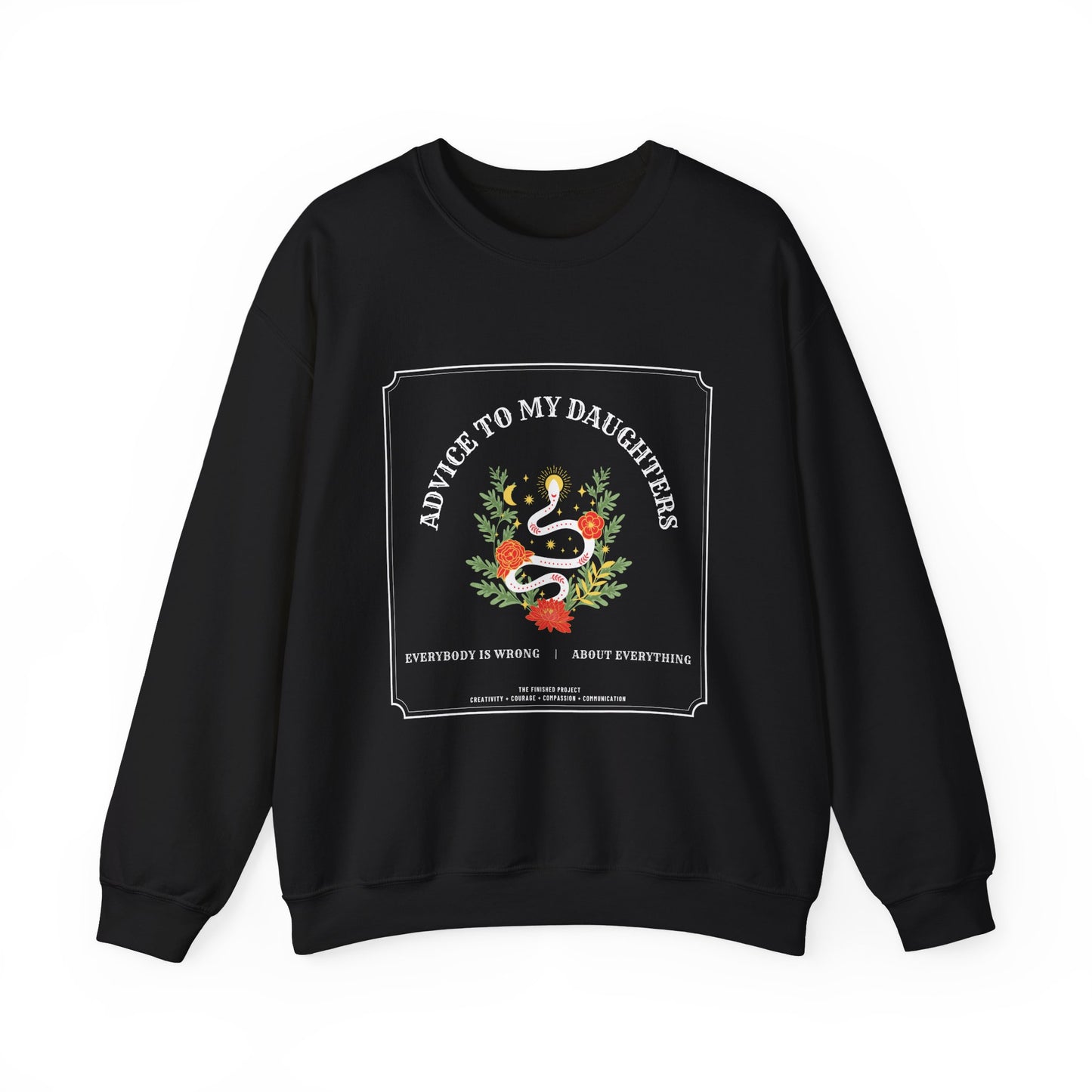 Advice to My Daughters Poetry + Art Crewneck Sweatshirt