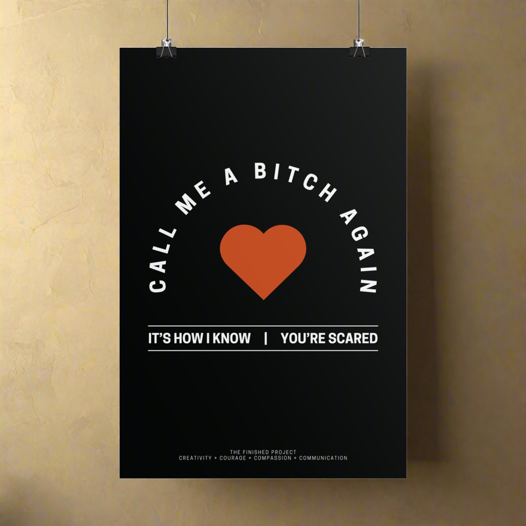 Call Me a Bitch Again Poetry + Art Poster