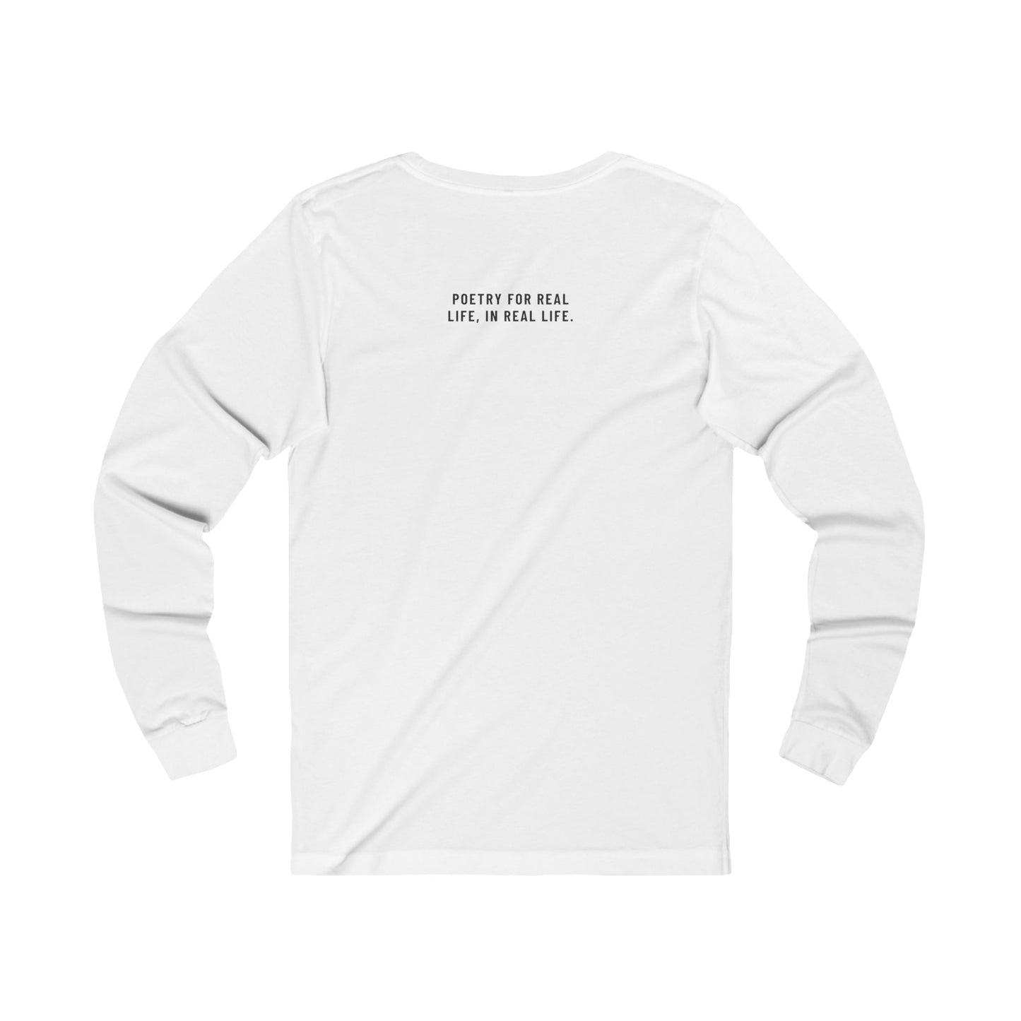 Woke Up Like This Poetry + Art Long Sleeve T-Shirt