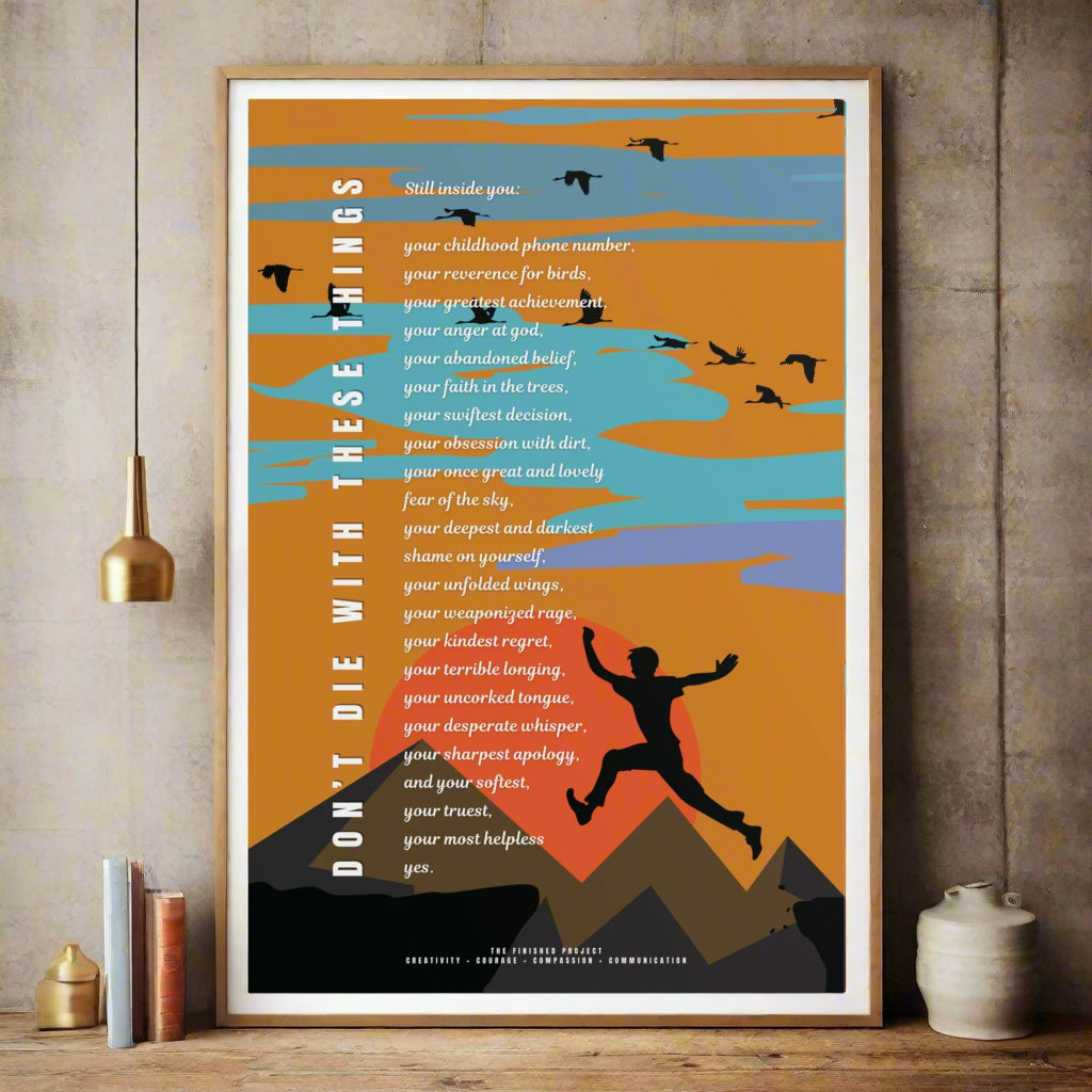 Don’t Die with These Things Poetry + Art Poster