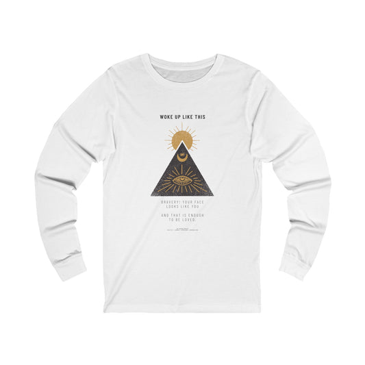 Woke Up Like This Poetry + Art Long Sleeve T-Shirt