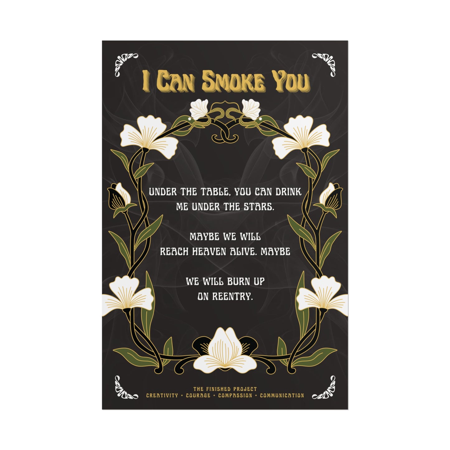I Can Smoke You Poetry + Art Poster
