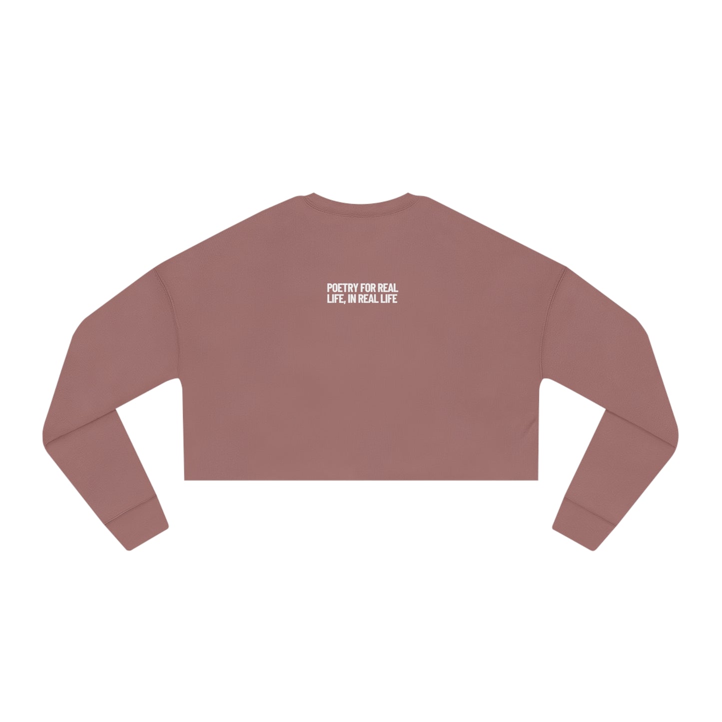 Advice to My Daughters Cropped Sweatshirt