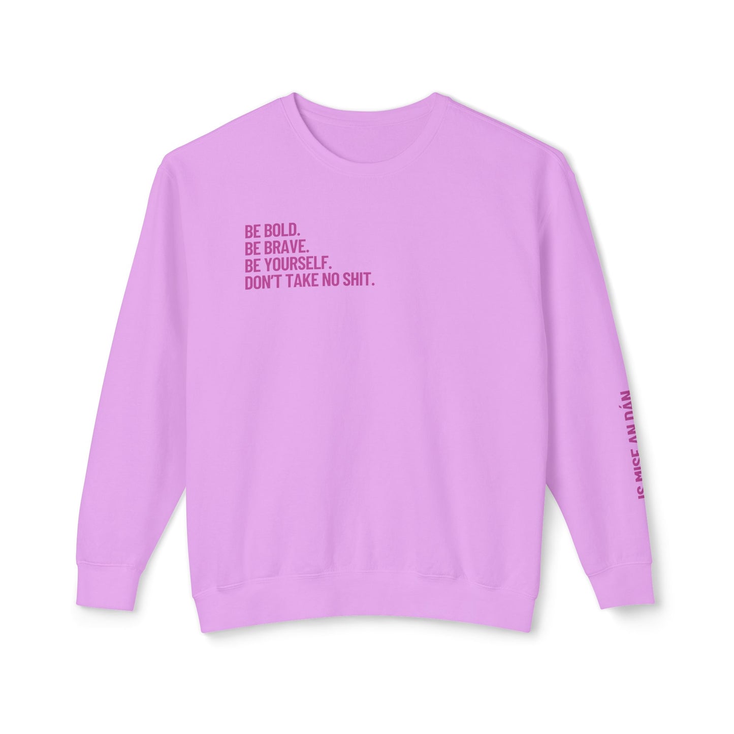 Don’t Take No Shit Unisex Lightweight Crewneck Sweatshirt