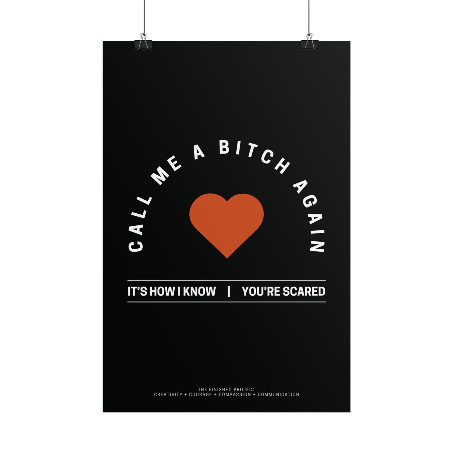 "Call Me a Bitch Again" Poetry Poster - Vertical Matte Art Print, 24x36 or 12x18 | The Finished Project