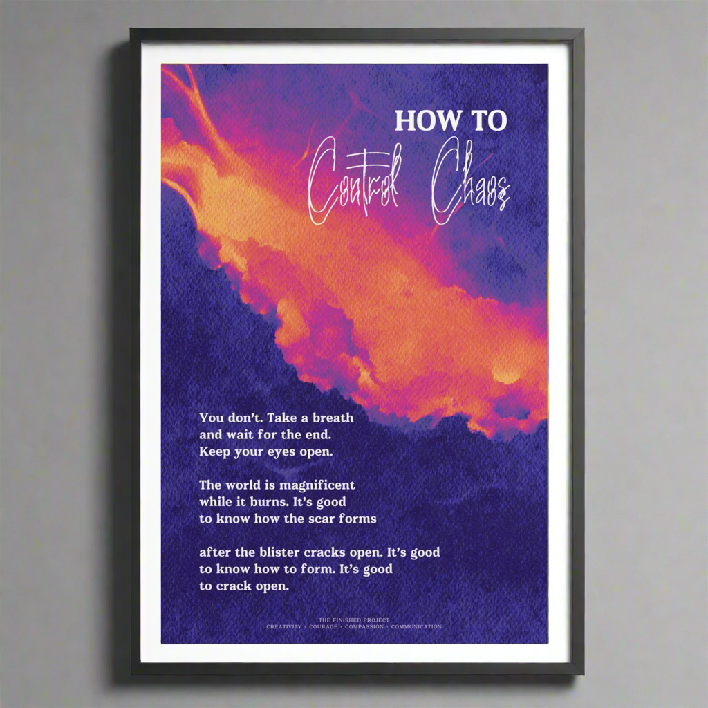 How to Control Chaos Poetry + Art Poster