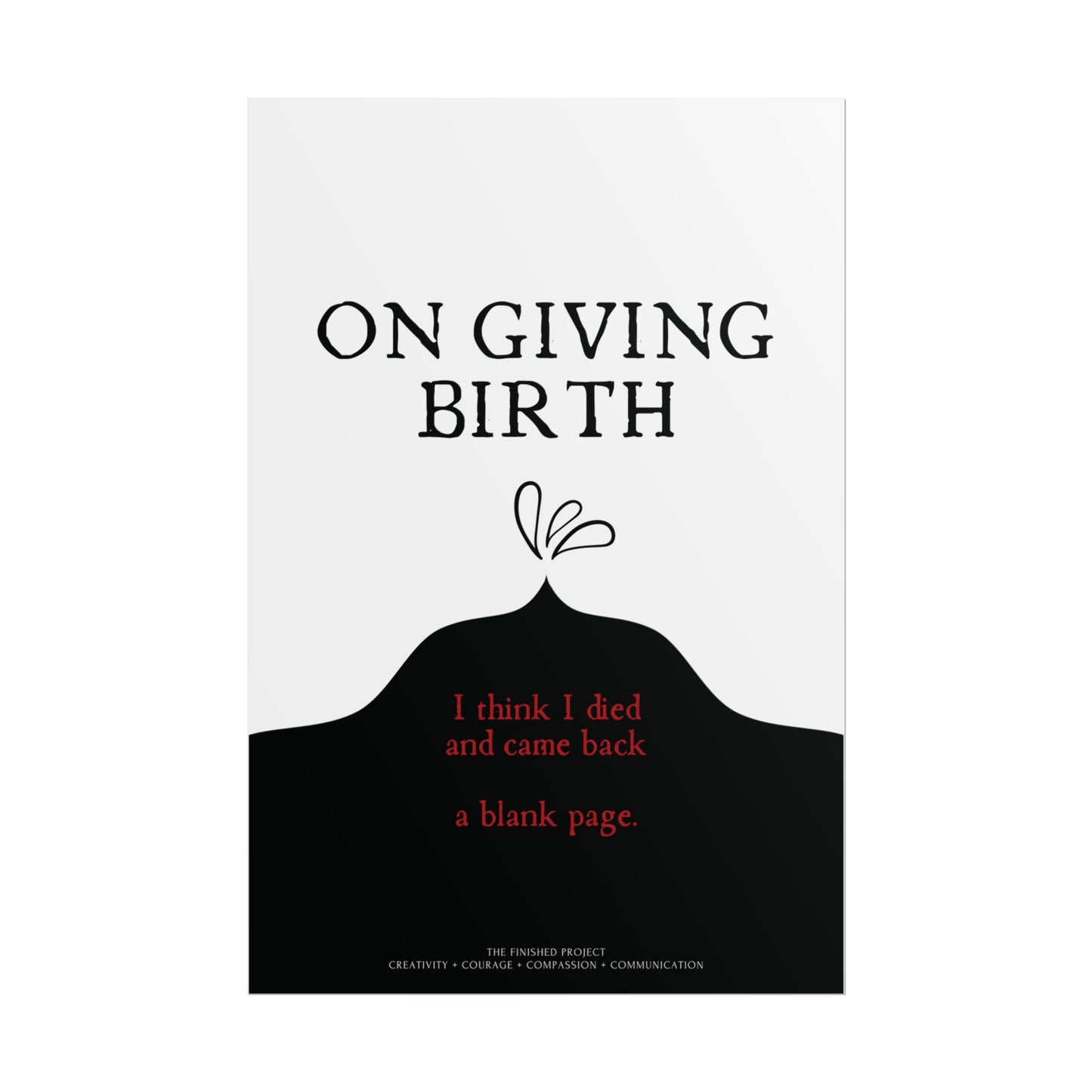 "On Giving Birth" Poetry Poster - Vertical Matte Art Print, 24x36 or 12x18 | The Finished Project