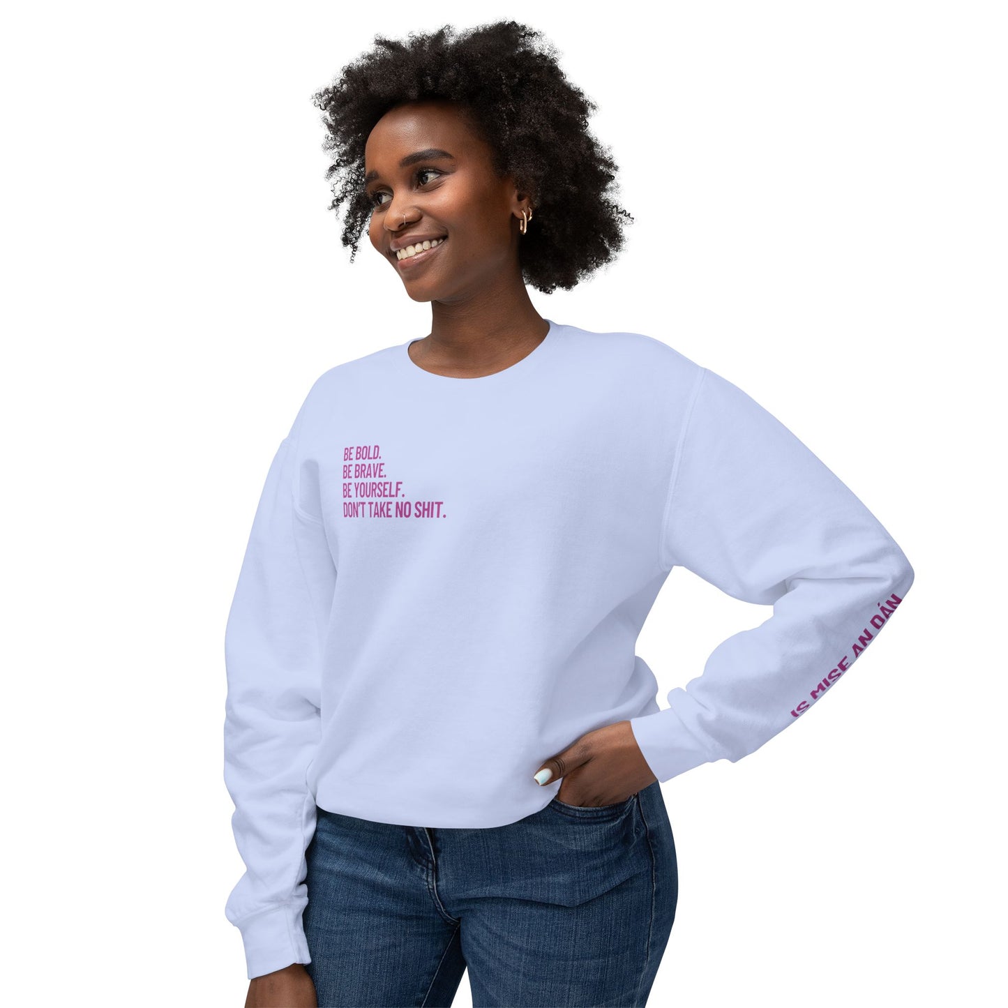 Don’t Take No Shit Unisex Lightweight Crewneck Sweatshirt