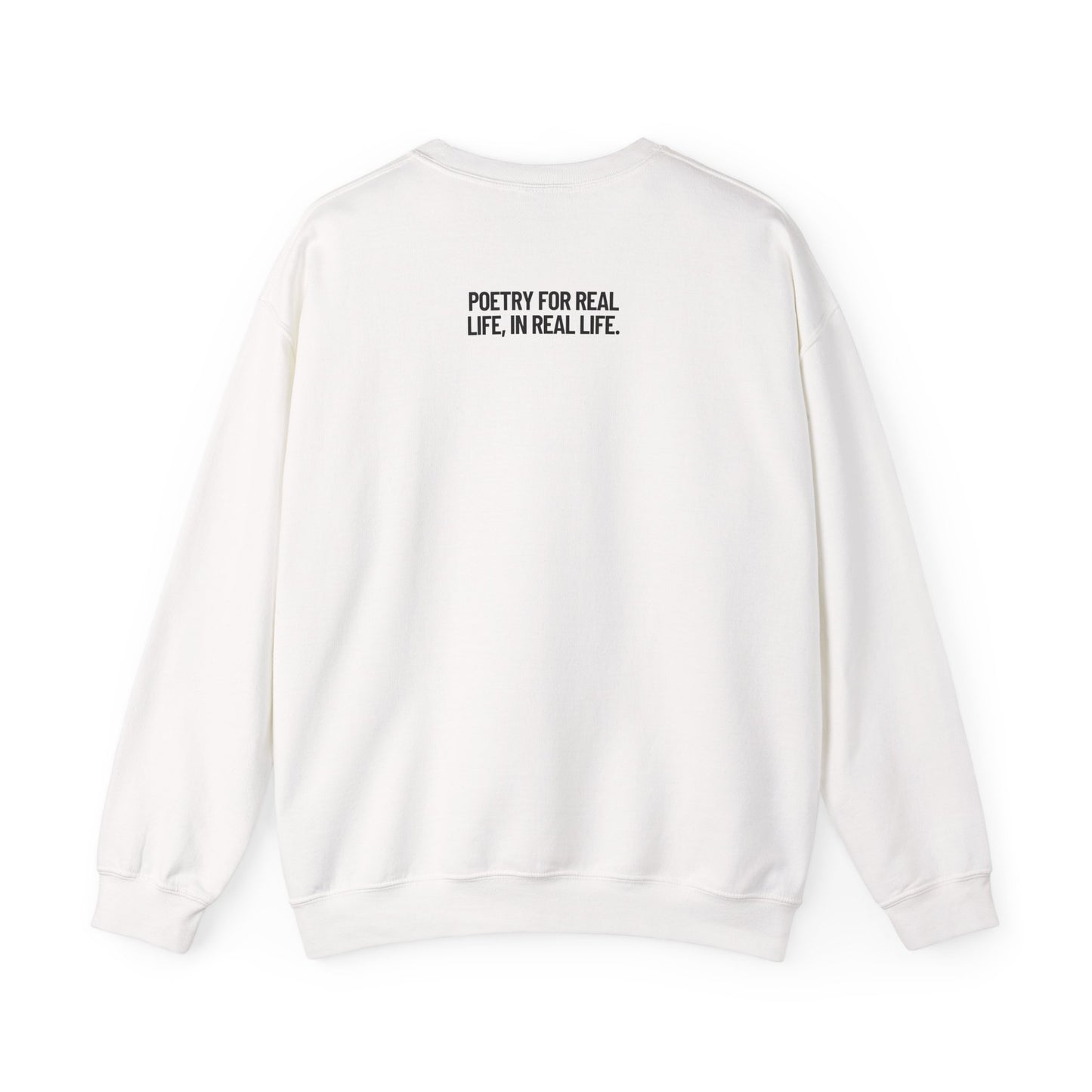 Call Me a Bitch Again Poetry + Art Sweatshirt
