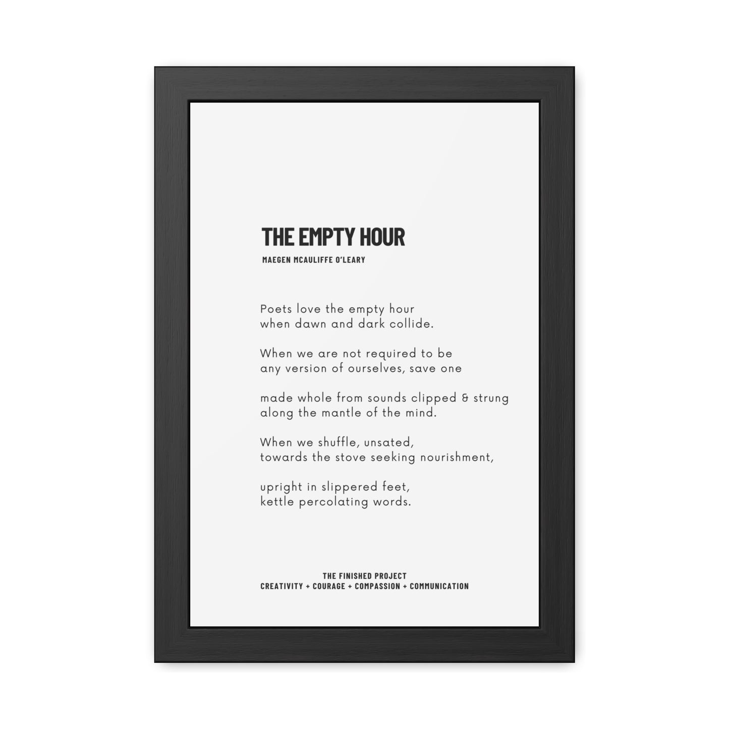 "The Empty Hour" Framed Poetry Poster - 12x18, Wood Frame | The Finished Project