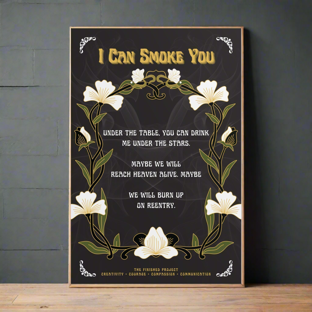 I Can Smoke You Poetry + Art Poster