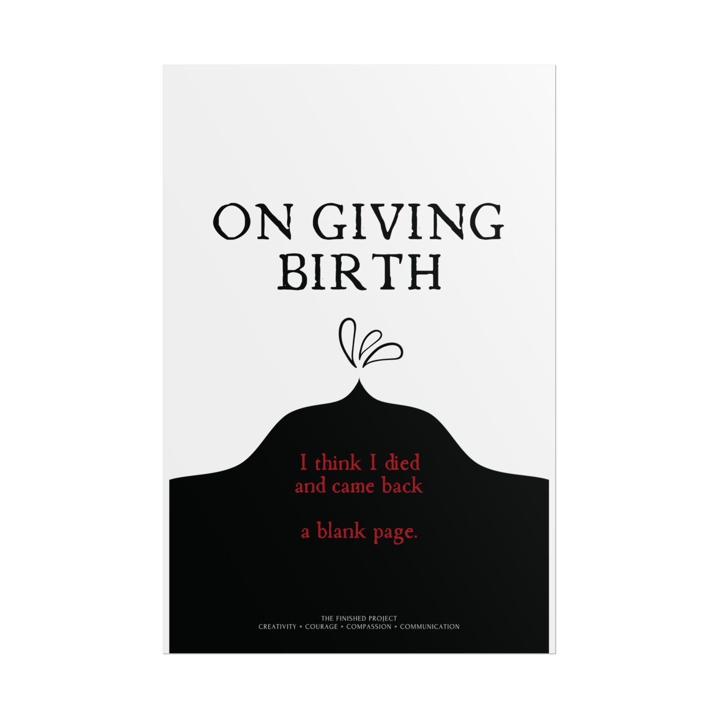 "On Giving Birth" Poetry Poster - Vertical Matte Art Print, 24x36 or 12x18 | The Finished Project