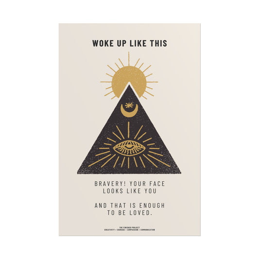 "Woke Up Like This" Poetry Poster - Vertical Matte Art Print, 24x36 or 12x18 | The Finished Project